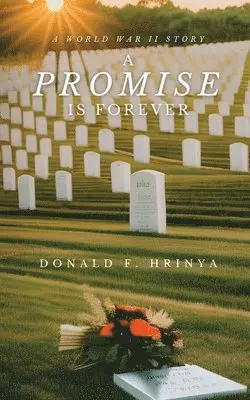 Donald F Hrinya - Promise is Forever, Häftad. Tillgänglighet: Lägg i varukorg