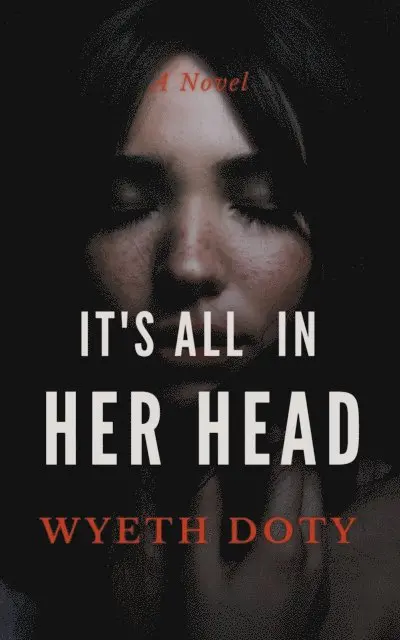 Wyeth Doty - It's All in Her Head, E-bok. Tillgänglighet: Lägg i varukorg