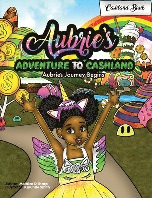 Meltrice D Sharp - Aubries's Adventure To Cashland, Inbunden. Tillgänglighet: Lägg i varukorg
