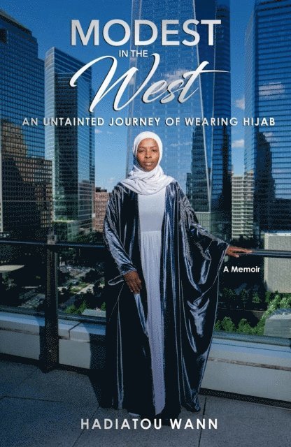 Hadiatou Wann - Modest in the West, E-bok