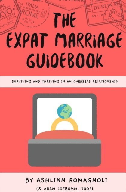 Ashlinn Romagnoli - Expat Marriage Guidebook, E-bok. Tillgänglighet: Lägg i varukorg