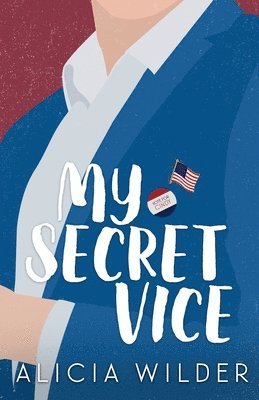 Alicia Wilder - My Secret Vice, Häftad. Tillgänglighet: Lägg i varukorg