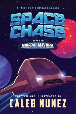 Caleb Nunez - Space Chase, Häftad. Tillgänglighet: Lägg i varukorg