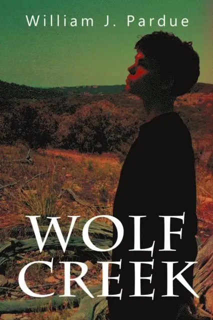 Patrick J Pardue, William J Pardue - Wolf Creek, E-bok. Tillgänglighet: Lägg i varukorg