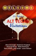 Alt Vegas: Visitations