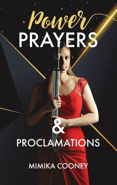 Mimika Cooney - Power Prayers & Proclamations, E-bok
