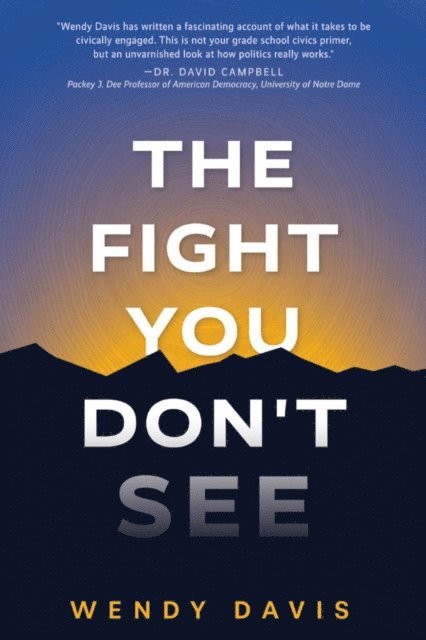 Wendy Davis - Fight You Don't See, E-bok. Tillgänglighet: Lägg i varukorg