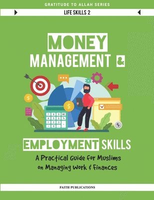 Amber Bokhari, Aisha Elahi, Abdul Qaadir Abdul Khaaliq - Money Management & Employment Skills, Häftad