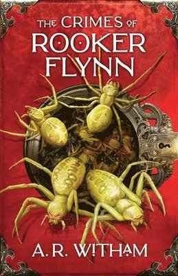 A R Witham - Crimes of Rooker Flynn, Häftad