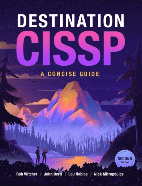 Nick Mitropoulos, Lou Hablas, John Berti, Rob Witcher - Destination CISSP, E-bok. Tillgänglighet: Lägg i varukorg