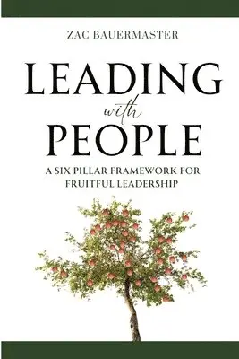Zac Bauermaster - Leading with PEOPLE, Häftad. Tillgänglighet: Lägg i varukorg
