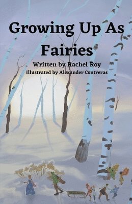 Rachel Roy - Growing Up As Fairies, Häftad. Tillgänglighet: Lägg i varukorg
