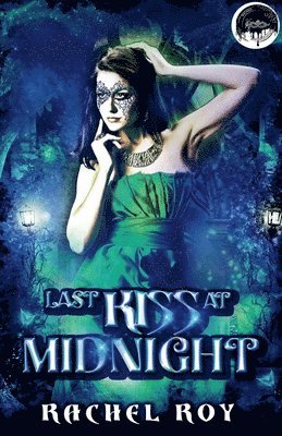 Rachel Roy - Last Kiss At Midnight, Häftad. Tillgänglighet: Lägg i varukorg