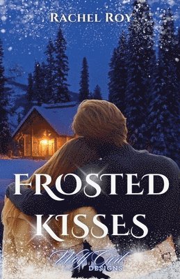 Rachel Roy - Frosted Kisses, Häftad. Tillgänglighet: Lägg i varukorg