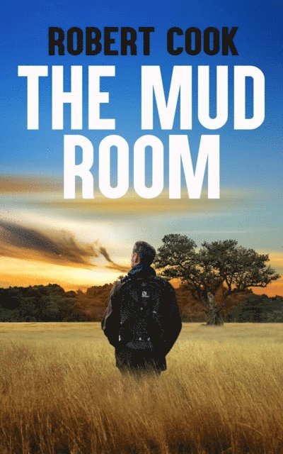 Robert Cook - Mud Room, E-bok
