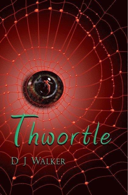 D J Walker - Thwortle, E-bok