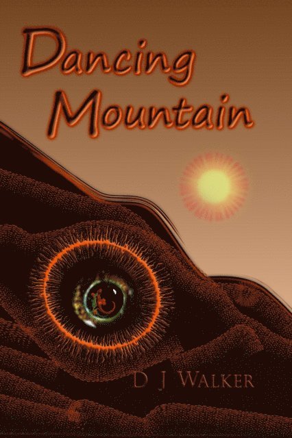 D J Walker - Dancing Mountain, E-bok