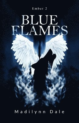 Madilynn Dale - Blue Flames, Ember 2, Häftad