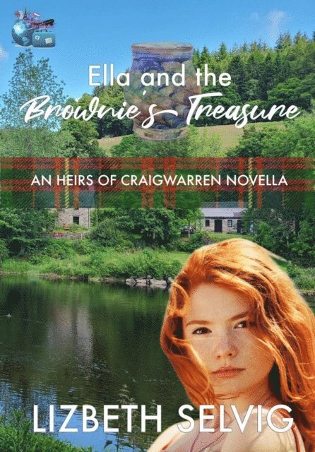 Lizbeth Selvig - Ella and the Brownie's Treasure: An Heirs of Craigwarren Novella, E-bok. Tillgänglighet: Lägg i varukorg