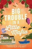 Tanvier Peart - Big Trouble in a Little Mafia, Häftad