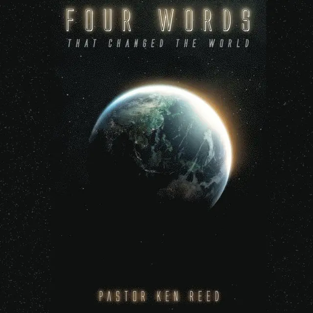 Ken Reed - Four Words That Changed The World, E-bok. Tillgänglighet: Lägg i varukorg