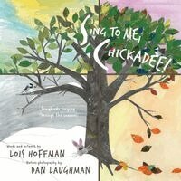 Lois Hoffman - Sing to Me, Chickadee!, Häftad. Tillgänglighet: Tillfälligt slut
