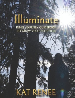 Philip Brautigam, Anna Love, Alison Kapsalis - Illuminate, Häftad. Tillgänglighet: Tillfälligt slut