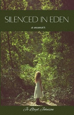 Jo Lloyd Johnson - Silenced in Eden, Häftad