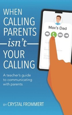Crystal Frommert - When Calling Parents Isn't Your Calling, Häftad