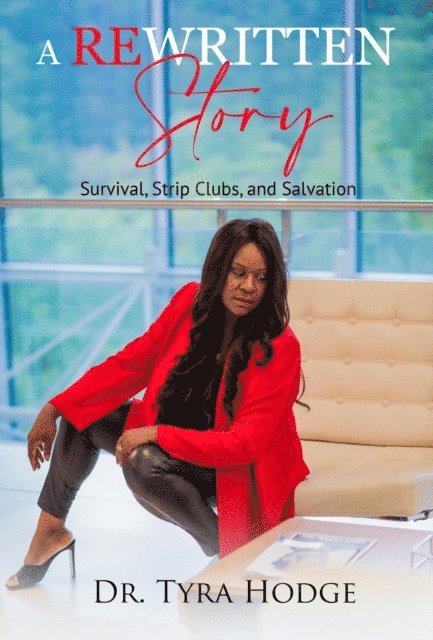 Tyra Hodge - Rewritten Story, E-bok