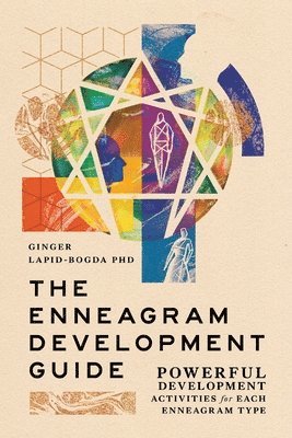Ginger Lapid-Bogda - Enneagram Development Guide, Häftad. Tillgänglighet: Lägg i varukorg