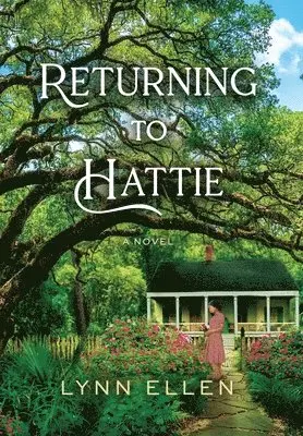 Lynn Ellen - Returning to Hattie, Inbunden. Tillgänglighet: Lägg i varukorg