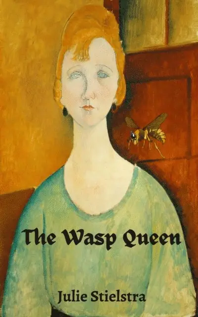 Julie Stielstra - Wasp Queen, E-bok. Tillgänglighet: Lägg i varukorg