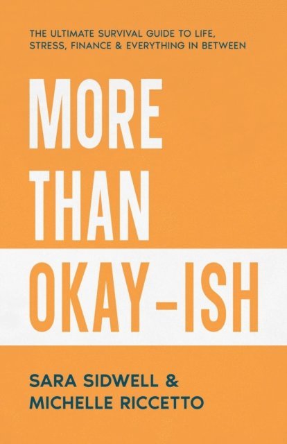 Michelle Riccetto, Sara Sidwell, Nancy Shaw - More Than Okay-ish, E-bok