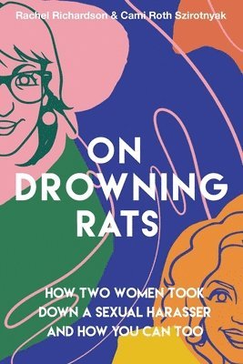 Rachel Richardson, Cami Roth Szirotnyak - On Drowning Rats, Häftad