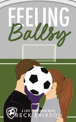 Beck Erixson - Feeling Ballsy, Häftad. Tillgänglighet: Lägg i varukorg