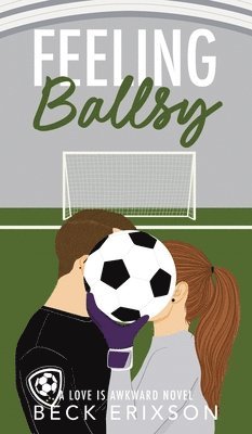Beck Erixson - Feeling Ballsy, Inbunden. Tillgänglighet: Lägg i varukorg