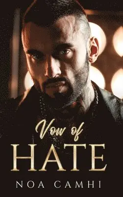 Noa Camhi - Vow of Hate, Inbunden. Tillgänglighet: Lägg i varukorg