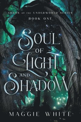 Maggie White - Soul of Light and Shadow, Häftad