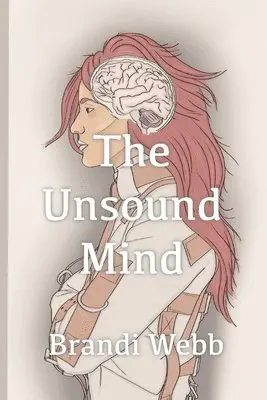 Brandi Webb - Unsound Mind, Häftad. Tillgänglighet: Lägg i varukorg
