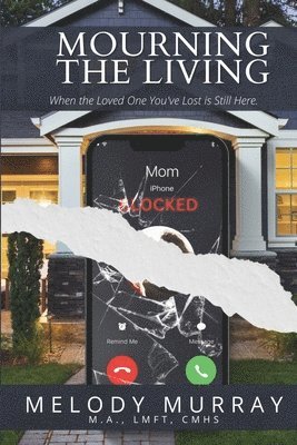 Melody Murray, Catherine Yarborough - Mourning the Living, Häftad