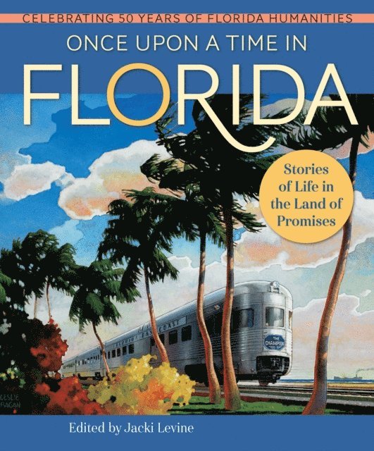 Jacki Levine - Once Upon a Time in Florida, E-bok