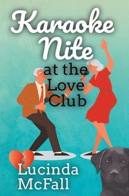 Lucinda McFall - Karaoke Nite at the Love Club, Häftad