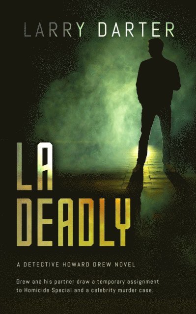 Larry Darter - LA Deadly, E-bok