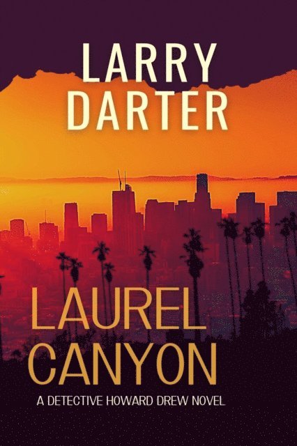 Larry Darter - Laurel Canyon, E-bok