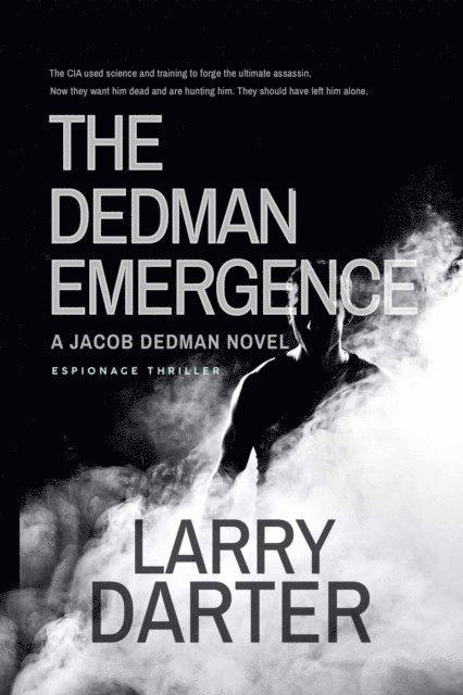 Larry Darter - Dedman Emergence, E-bok