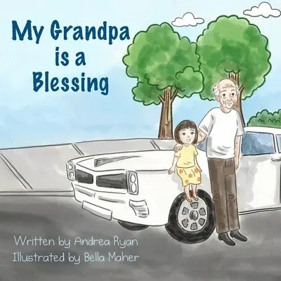 Andrea Ryan - My Grandpa is a Blessing, Häftad. Tillgänglighet: Lägg i varukorg