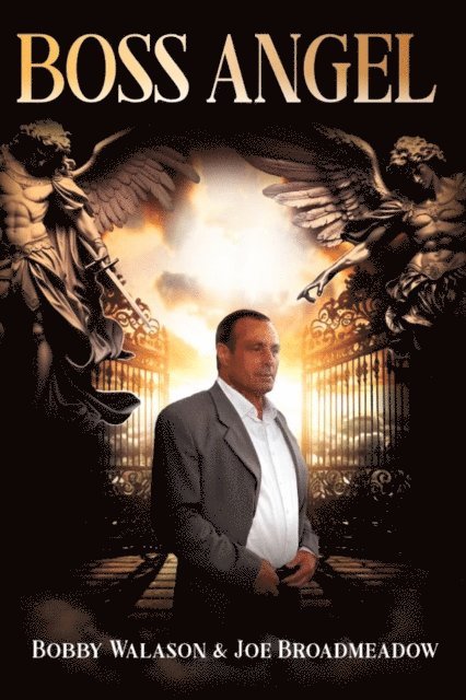 Robert Walason, Joe Broadmeadow - Boss Angel, E-bok