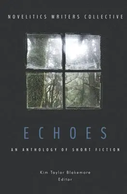 Kerry Cathers, Elyse Garrett, Carrie Hayes - Echoes, Häftad. Tillgänglighet: Lägg i varukorg