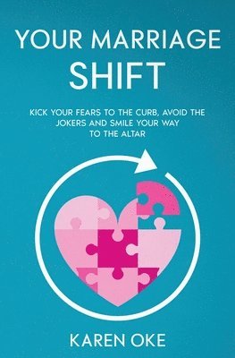Karen Oke - Your Marriage Shift, Häftad. Tillgänglighet: Lägg i varukorg
